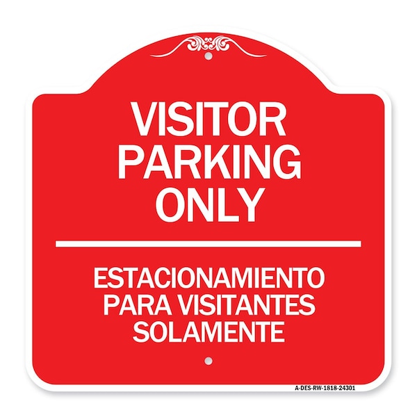 Signmission Bilingual Reserved Parking Visitor Parking Only Estacionamiento Para Visitantes, A-DES-RW-1818-24301 A-DES-RW-1818-24301 - main
